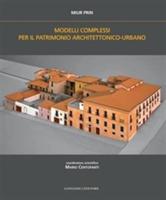 Modelli complessi per patrimonio architettonico-urbano. Ediz. italiana e inglese - copertina