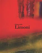 Giancarlo Limoni. Catalogo della mostra (Roma, 4 novembre 2013-31 gennaio 2014). Ediz. illustrata