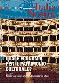 Italia nostra (2013) Ottobre-Dicembre. Vol. 478: Quale economia per il patrimonio culturale. - copertina