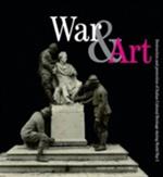 War & art. Destruction and protection of italian cultural heritage during World War I. Ediz. illustrata