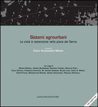 Sistemi agrourbani. La città in estensione nella piana del Sarno. Ediz. italiana e inglese - copertina
