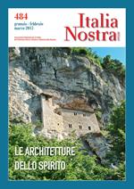 Italia nostra (2015). Vol. 484: Le architetture dello spirito.