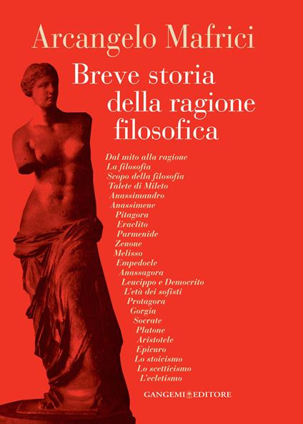 Breve storia della ragione filosofica. La Grecia - Arcangelo Mafrici - copertina