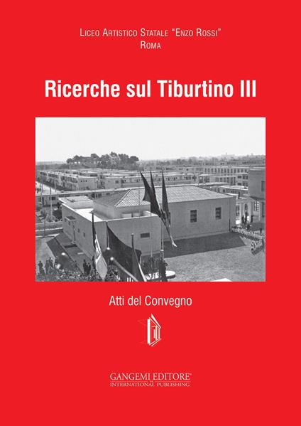 Ricerche sul Tiburtino III. Atti del Convegno - copertina