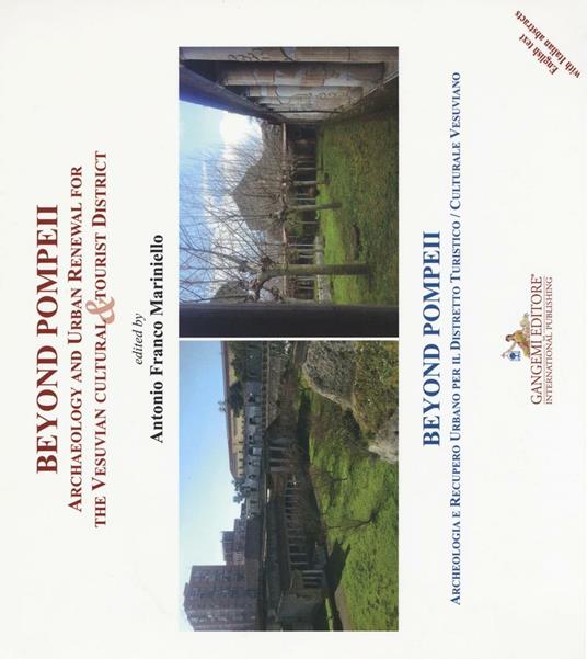 Beyond Pompeii. Archaeology and urban renewal for the Vesuvian cultural & tourist district. Ediz. illustrata - copertina