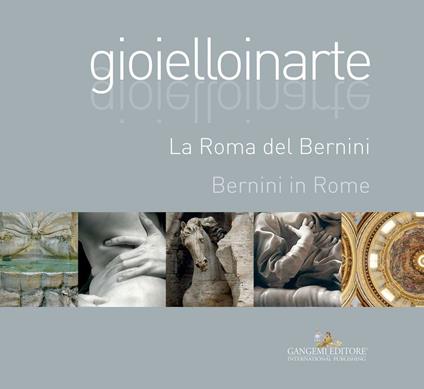 Gioielloinarte. La Roma del Bernini. Ediz. italiana e inglese - copertina