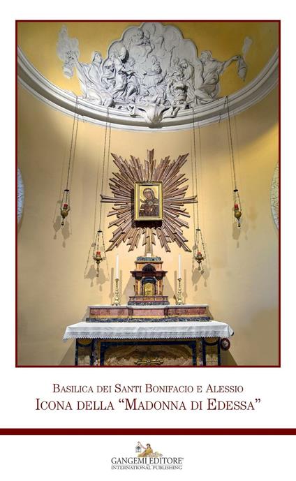 Basilica dei Santi Bonifacio e Alessio. Icona della «Madonna di Edessa» - copertina
