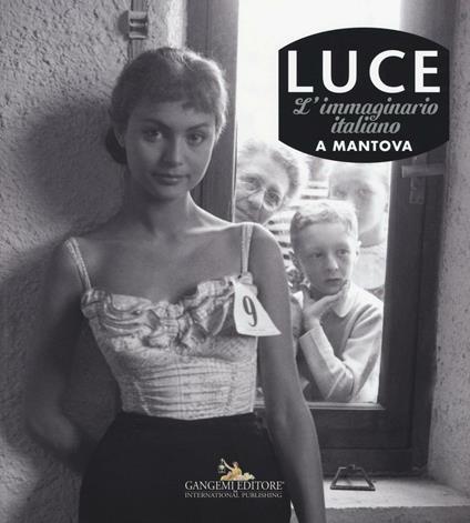 Luce. L'immaginario italiano a Mantova. Ediz. illustrata - copertina