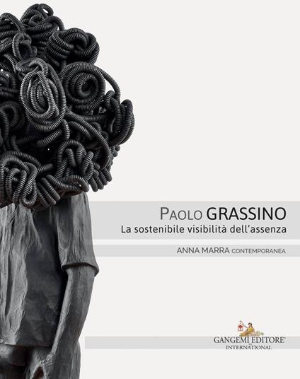 Paolo Grassino. La sostenibile visibilità dell'assenza. Catalogo della mostra (Roma, 18 maggio-30 giugno 2017). Ediz. italiana e inglese - copertina