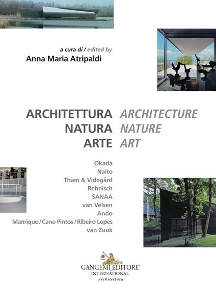 Architettura natura arte-Architecture nature art. Ediz. italiana e inglese - copertina