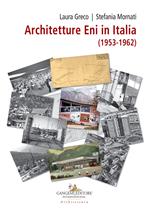 Architetture ENI in Italia (1953-1962)