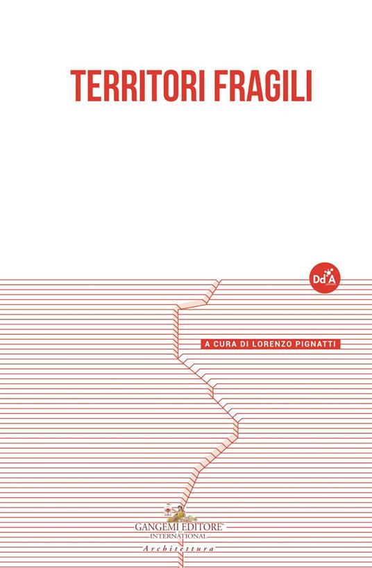 Territori fragili. Saggi ed approfondimenti dopo IFAU 2018 - copertina