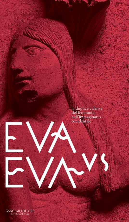 Eva vs Eva. La duplice valenza del femminile nell'immaginario occidentale. Guida alla mostra. Ediz. a colori - copertina