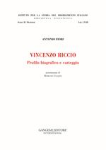 Vincenzo Riccio. Profilo biografico e carteggio