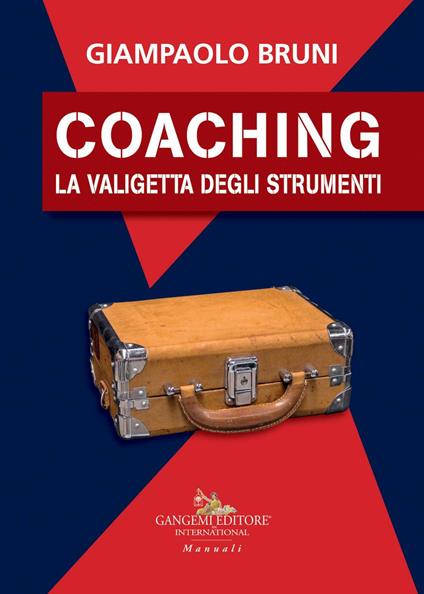 Coaching. La valigetta degli strumenti - Giampaolo Bruni - copertina