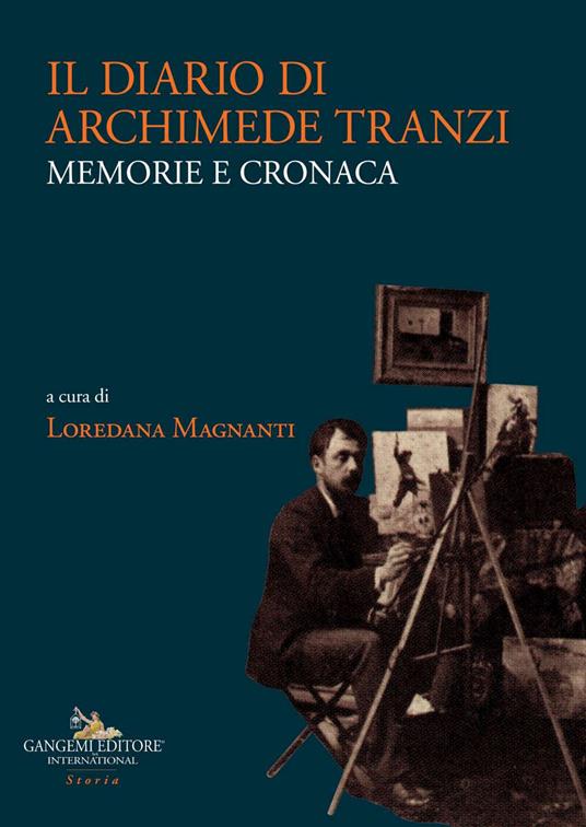 Il diario di Archimede Tranzi. Memorie e cronaca - copertina