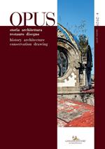 Opus. Quaderno di storia architettura restauro disegno. Ediz. italiana e inglese (2020). Vol. 4