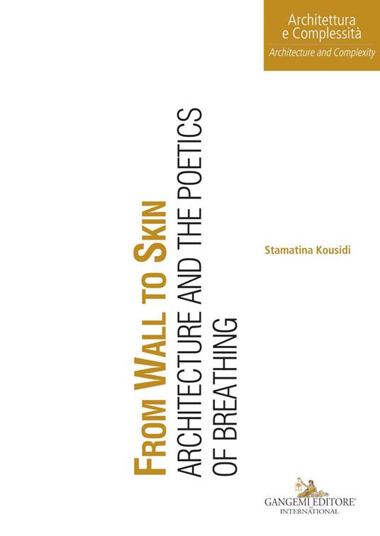 From wall to skin. Architecture and the poetics of breathing - Stamatina Kousidi - copertina