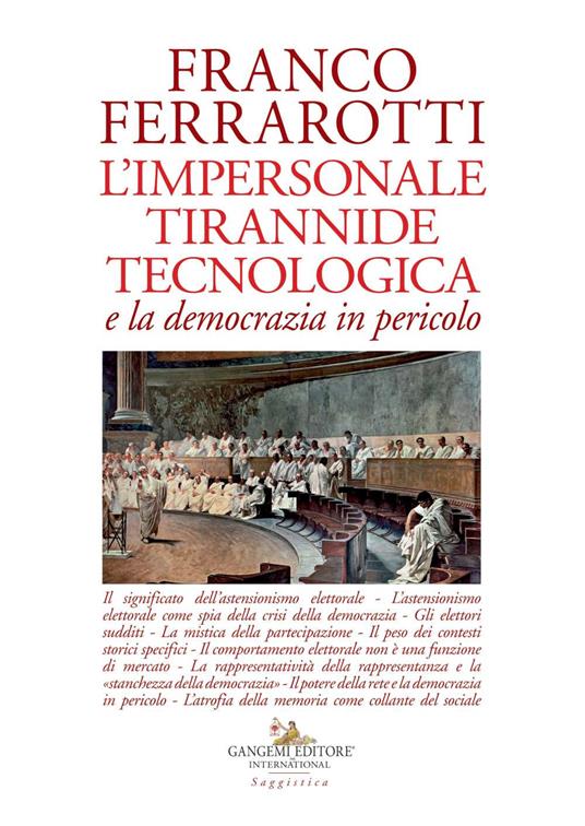 L' impersonale tirannide tecnologica e la democrazia in pericolo - Franco Ferrarotti - copertina