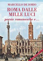 Roma dalle mille luci. Poesie romanesche e...