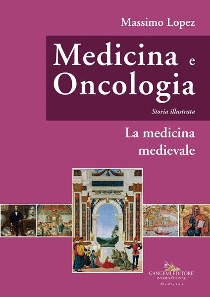 La Medicina e oncologia. Storia illustrata. Vol. 3 - Massimo Lopez - ebook