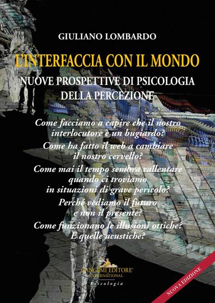 L' interfaccia con il mondo. Nuove prospettive di psicologia della percezione - Giuliano Lombardo - ebook