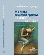 Manuale di giustizia riparativa e lavoro sociale