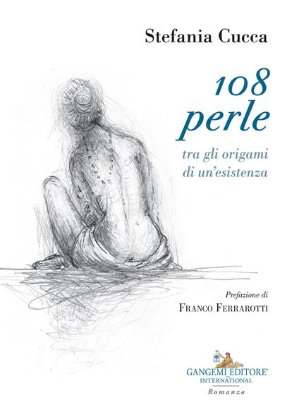 108 perle tra gli origami di un'esistenza - Stefania Cucca - copertina