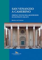 San Venanzio a Camerino. «Firmitas e venustas» nella ricostruzione di Luigi Poletti (1836-1875)
