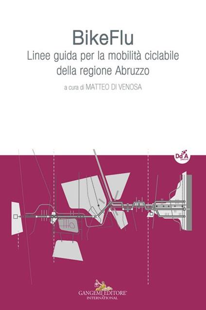 BikeFlu. Linee guida per la mobilità ciclabile della regione Abruzzo - copertina