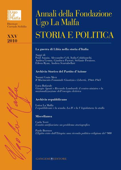 Annali della Fondazione Ugo La Malfa. Storia e politica. Vol. 25 - Corrado Scibilia - ebook