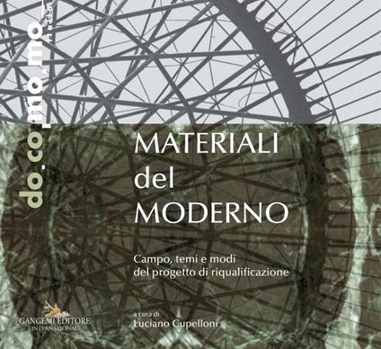Materiali del moderno. Campo, temi e modi del progetto di riqualificazione - Luciano Cupelloni - ebook