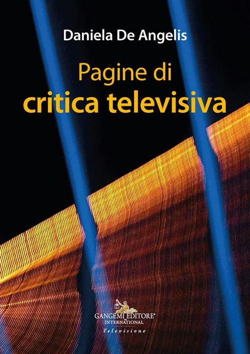 Pagine di critica televisiva - Daniela De Angelis - copertina