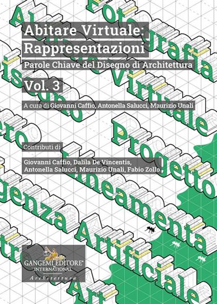 Abitare virtuale: rappresentazioni. Parole chiave del disegno di arhitettura. Vol. 3 - copertina
