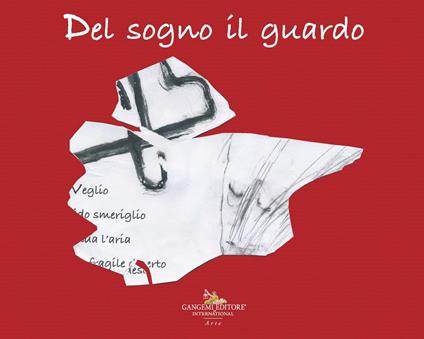 Del sogno il guardo - Giancarlo Savino,Giulio Ceraldi,Danilo Del Gaizo - copertina