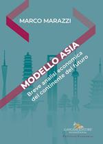 Modello Asia. Breve analisi economica del continente del futuro