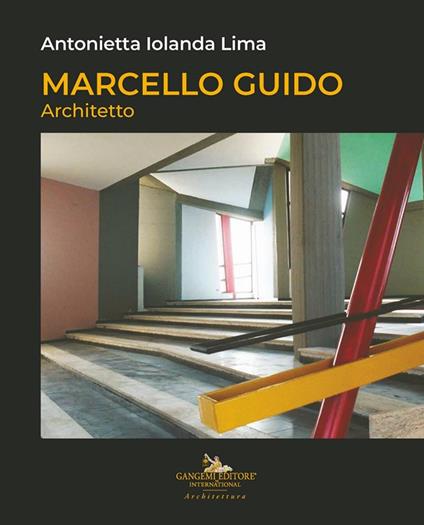 Marcello Guido. Architetto - Antonietta Iolanda Lima - copertina