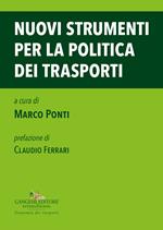 Nuovi strumenti per la politica dei trasporti