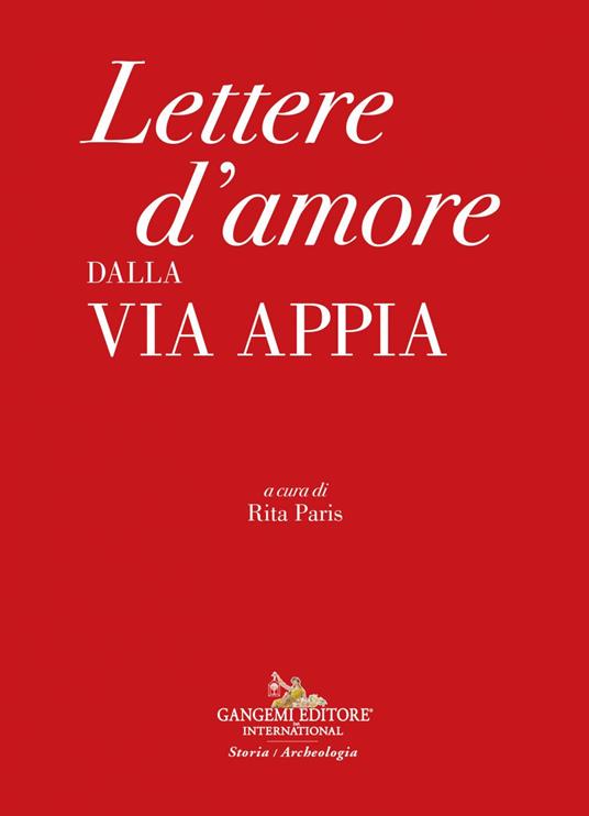 Lettere d'amore dalla Via Appia - Rita Paris - ebook