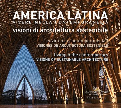 America Latina. Vivere nella contemporaneità / América Latina. Vivir en la contemporaneidad / Latin America. Living in the Contemporary - V.V.A.A.,Paola Pisanelli Nero - ebook