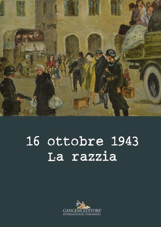 16 ottobre 1943. La razzia. Ediz. illustrata - Marcello Pezzetti - ebook