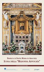 Icona della «Madonna Advocata». Basilica di Santa Maria in Aracoeli