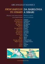 Da Babilonia a Sibari - From Babylon to Sybaris