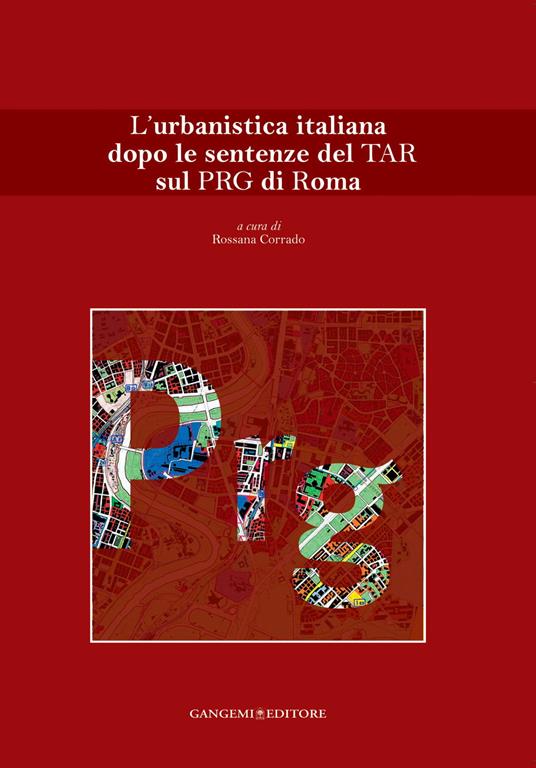 L' urbanistica italiana dopo le sentenze del Tar sul PGR di Roma - Rossana Corrado - ebook