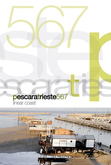 Pescara Trieste 567. Linear coast - Giangiacomo D'Ardia,Susanna Ferrini - ebook