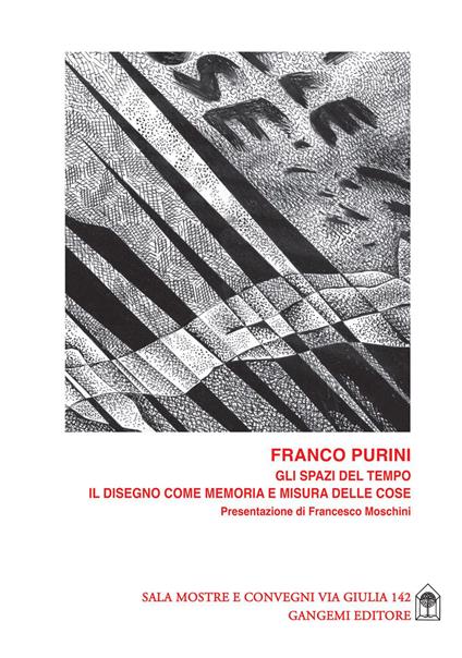 Gli spazi del tempo. Il disegno come memoria e misura delle cose - Franco Purini - ebook