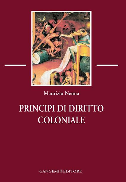 Principi di diritto coloniale - Maurizio Nenna - ebook