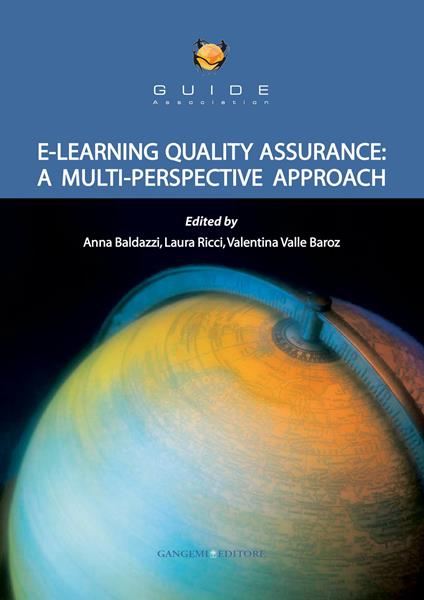 E-learning quality assurance: a multi perspective approach - V.V.A.A.,Anna Baldazzi,Laura Ricci,Valentina Valle Baroz - ebook