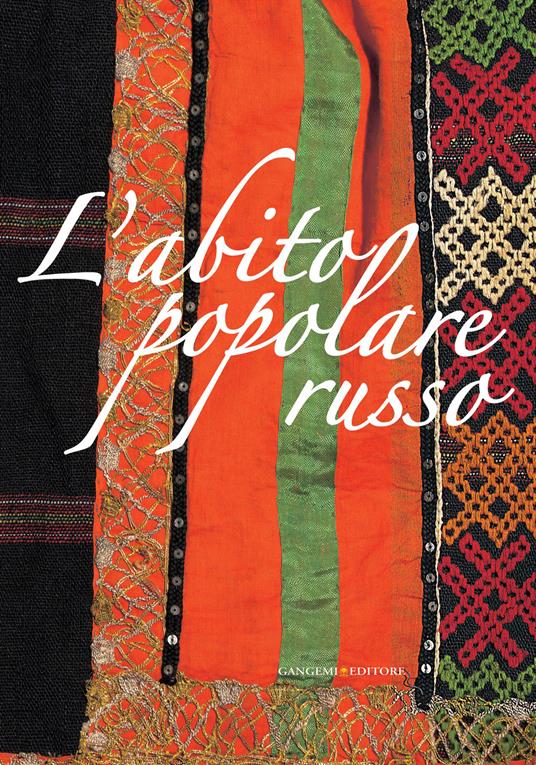 L' abito popolare russo. Ediz. illustrata - Daniela Porro - ebook