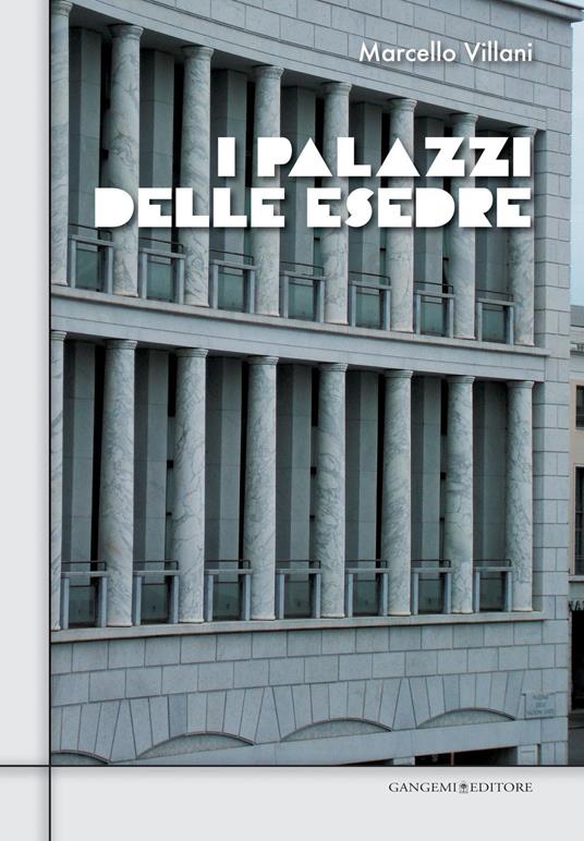 I palazzi delle Esedre - Marcello Villani - ebook